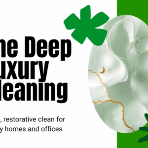 The Deep Luxury Cleaning